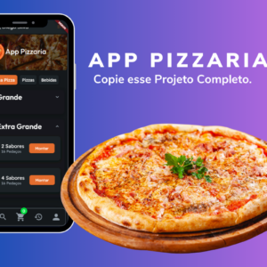 App Pizzaria | Pagamentos e Delivery