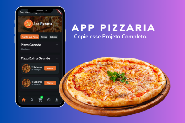 App Pizzaria | Pagamentos e Delivery